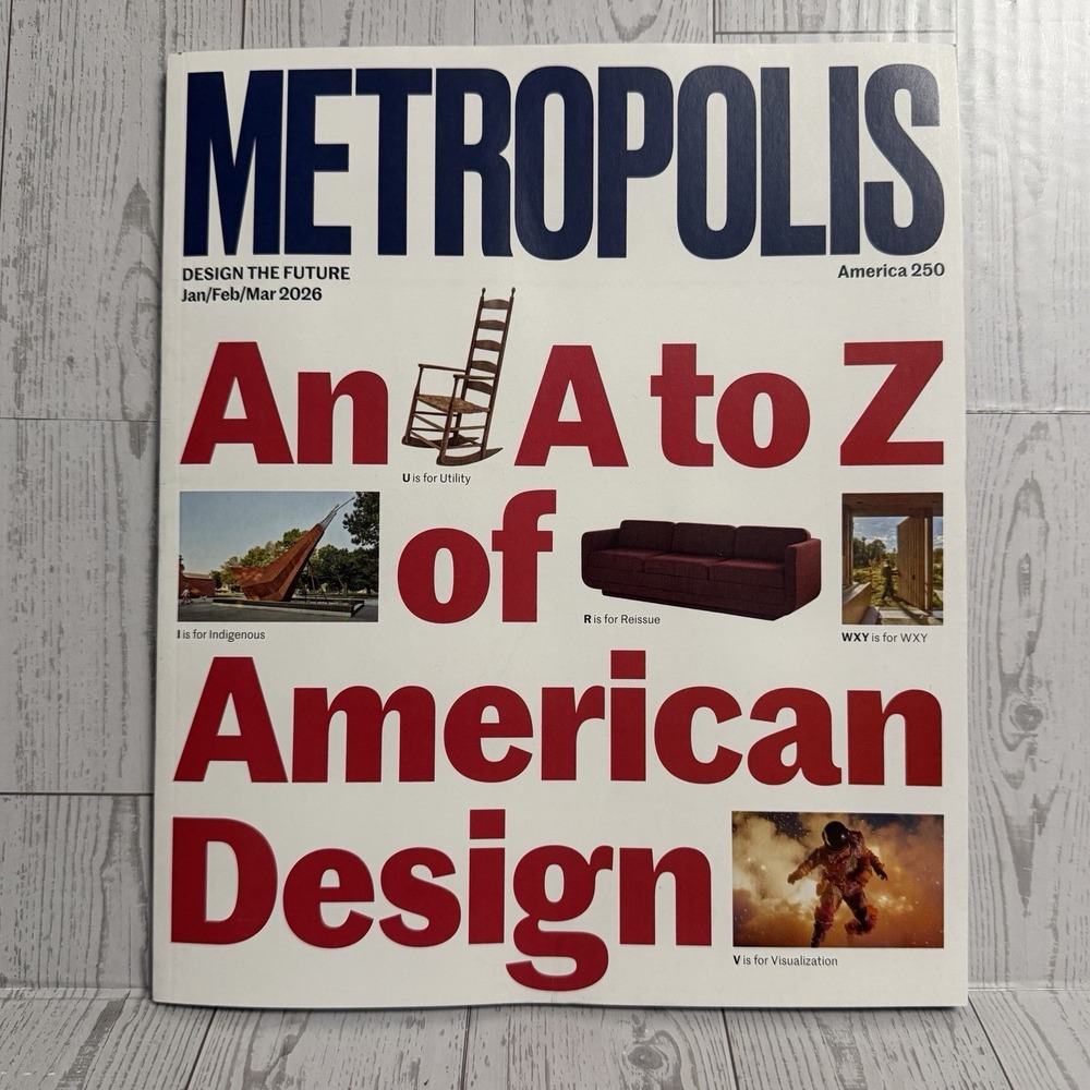 Metropolis Magazine 2026 Winter Design Current January, February, March
